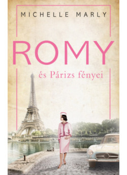 Romy és Párizs fényei