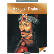 A történelem nagy rejtélyei - Az igazi Drakula