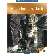 A történelem nagy rejtélyei - Hasfelmetsző Jack