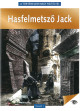 A történelem nagy rejtélyei - Hasfelmetsző Jack