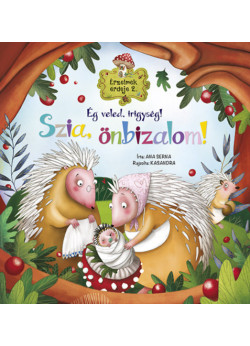 Érzelmek erdeje 2. - Ég veled, irigység! Szia, önbizalom!