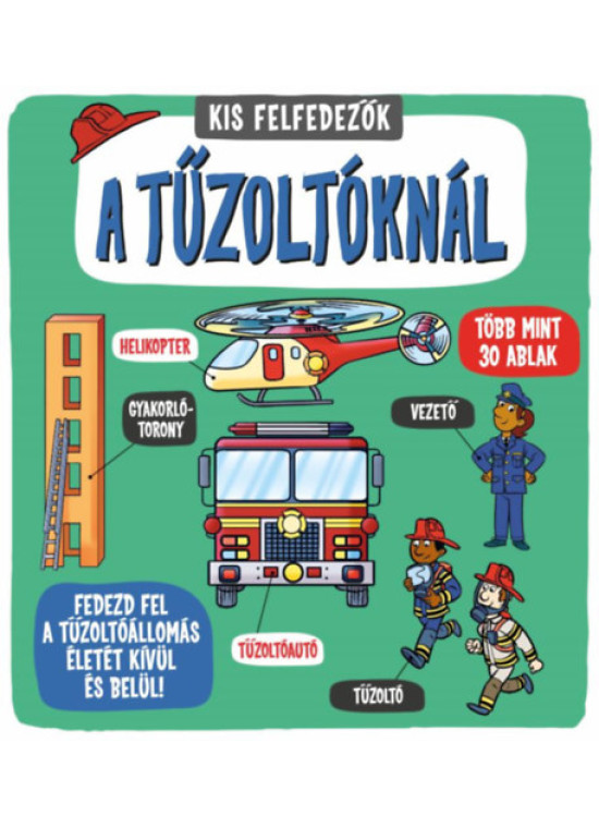 Kis felfedezők - A tűzoltóknál