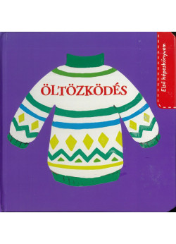 Első képeskönyvem - Öltözködés