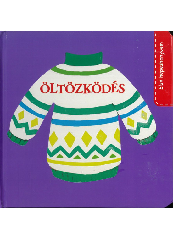 Első képeskönyvem - Öltözködés