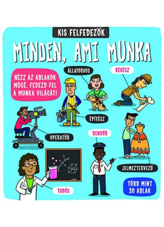 Kis felfedezők - Minden, ami munka