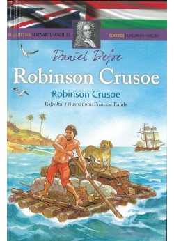 Klasszikusok magyarul-angolul: Robinson Crusoe