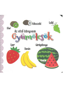 Az első könyvem - Gyümölcsök (BB)