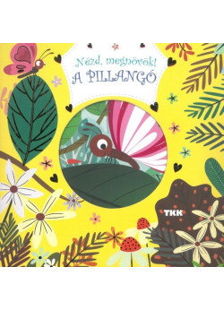 Nézd, megnövök! - A pillangó