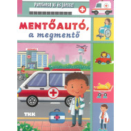 Pattintsd ki és játssz!  - Mentőautó, a megmentő