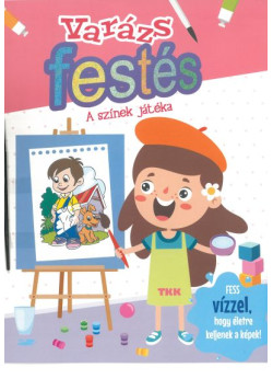 Varázsfestés - A színek játéka