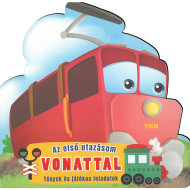 Az első utazásom – Vonattal