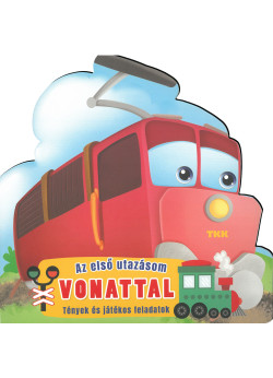 Az első utazásom – Vonattal