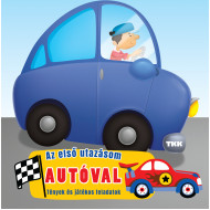 Az első utazásom – Autóval