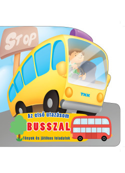 Az első utazásom – Busszal