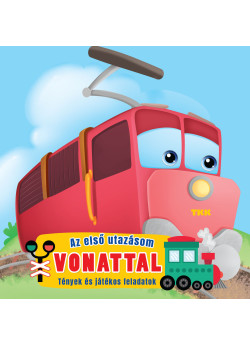 Az első utazásom – Vonattal
