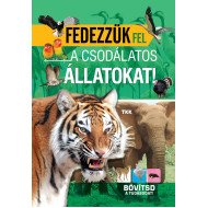 Fedezzük fel a csodálatos állatokat!