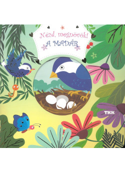 Nézd, megnövök! - A madár