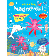 Nézz rám, megnövök! Tenger alatti színező