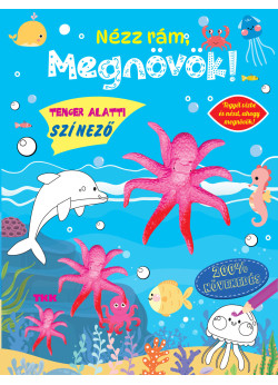 Nézz rám, megnövök! Tenger alatti színező