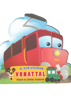 Az első utazásom – Vonattal