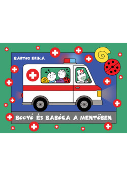 Bogyó és Babóca a mentőben
