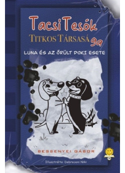 TacsiTesók Titkos Társasága 1. - Luna és az őrült doki esete
