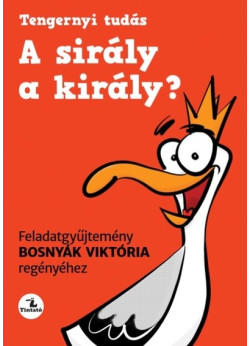A sirály a király? - Feladatgyűjtemény - Tengernyi tudás