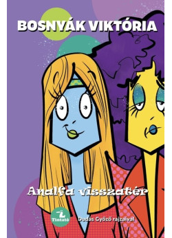 Analfa visszatér - Tündérboszorkány 3.