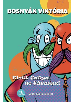 Klott Gatya, ne fárassz! - Tündérboszorkány 2.