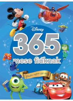 365 mese fiúknak - Minden napra egy mese 