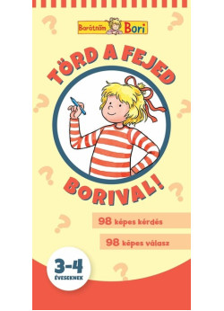 Barátnőm, Bori - Törd a fejed Borival! 3-4 éveseknek