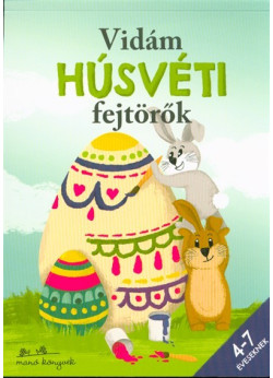 Vidám húsvéti fejtörők /4-7 éveseknek 