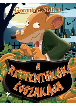 Geronimo Stilton - A rettentökök éjszakája 
