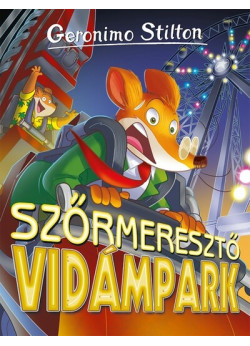 Geronimo Stilton - Szőrmeresztő vidámpark