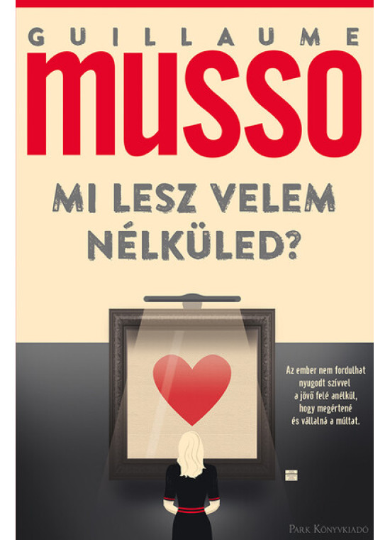 Mi lesz velem nélküled?