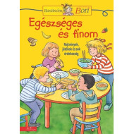 Barátnőm, Bori - Egészséges és finom