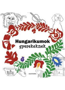 Hungarikumok gyerekeknek