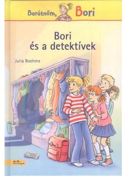 Barátnőm, Bori - Bori és a detektívek