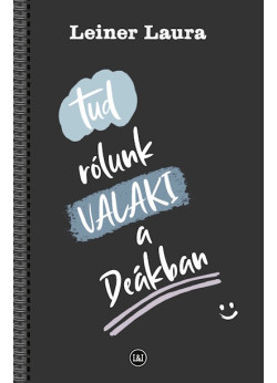 Tud rólunk VALAKI a Deákban