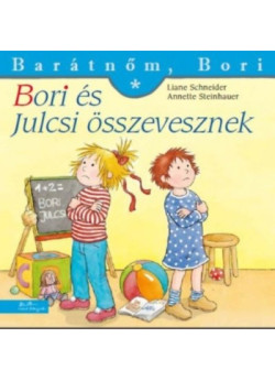 Bori és Julcsi összevesznek