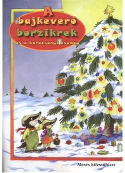 Mesés kifestőfüzet - A bajkeverő borzikrek és a karácsonyi csomag