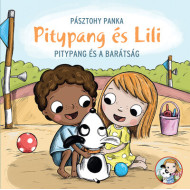 Pitypang és Lili - Pitypang és a barátság