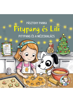 Pitypang és Lili - Pitypang és a mézeskalács