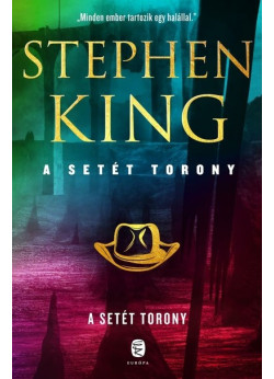 A Setét Torony  - A Setét Torony 