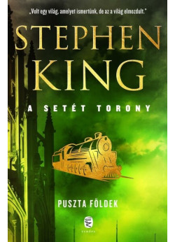 A Setét Torony  - Puszta földek