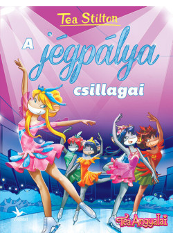 Tea Stilton - A jégpálya csillagai 