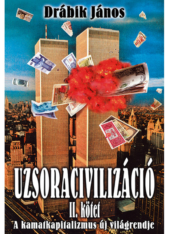 Uzsoracivilizáció II.