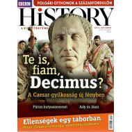 BBC History világtörténelmi magazin 5/10/Te is fiam, Decimus?