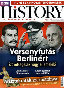 BBC History világtörténelmi magazin 5/5/Versenyfutás Berlinért