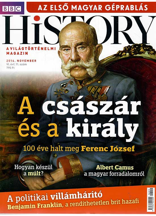 BBC History világtörténelmi magazin 6/11 /A császár és a király 